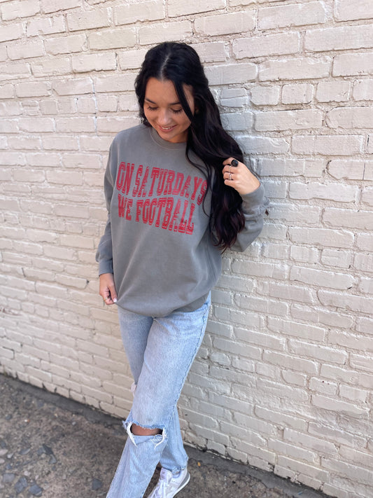 RED - ON SATURDAYS WE FOOTBALL CREWNECK