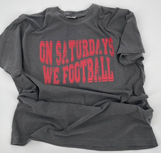 RED - ON SATURDAYS WE FOOTBALL T-SHIRT